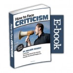 How to Face Criticism